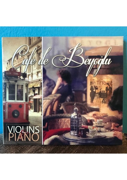 Karışık Sanatçılar / Various Artists - Cafe De Beyoğlu Violins& Piano - Yerli CD