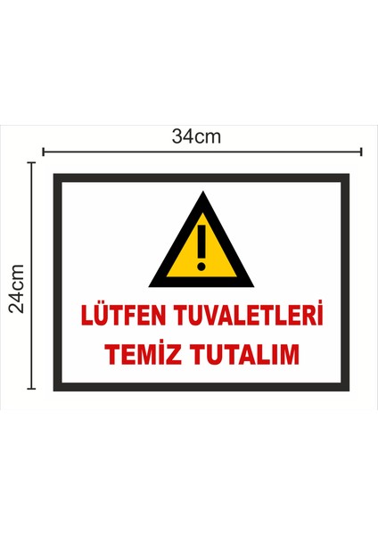 Lütfen Tuvaletleri Temiz Tutalım Polikarbon Tabela 24X34 cm fiyatları