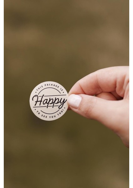 This Package Is Happy To See You Too Dairesel Etiket 100 Adet
