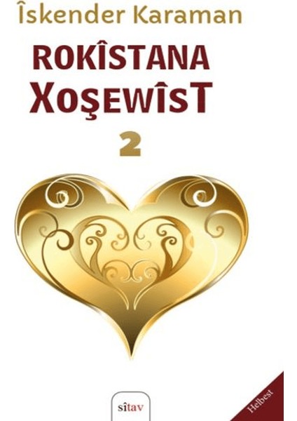 Rokîstana Xweşewîst 2
