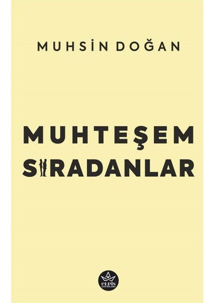 Muhteşem Sıradanlar
