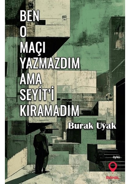 Ben O Maçı Yazmazdım Ama Seyit'i Kıramadım