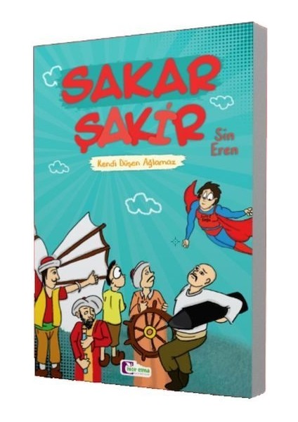 Kendi Düşen Ağlamaz - Sakar Şakir