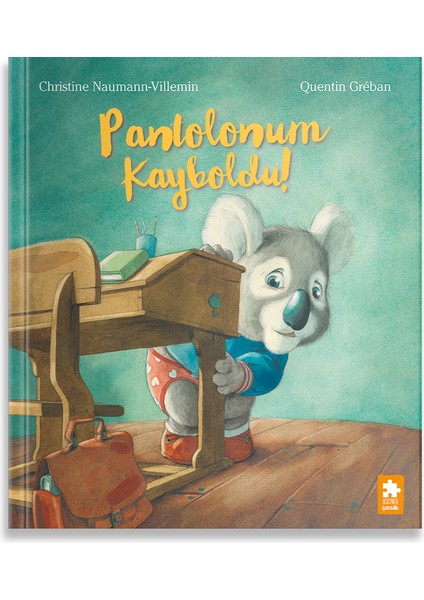 Pantolonum Kayboldu ! - Christine Naumann - Villemin