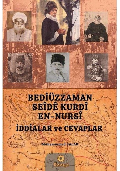 Bediüzzaman Saidi Kurdi En Nursi Iddialar ve Cevaplar
