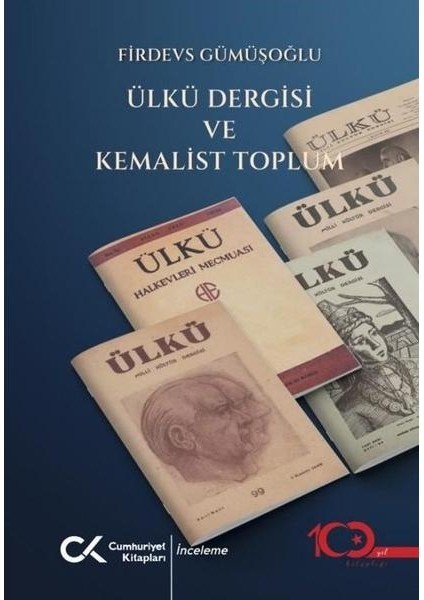 Ülkü Dergisi ve Kemalist Toplum