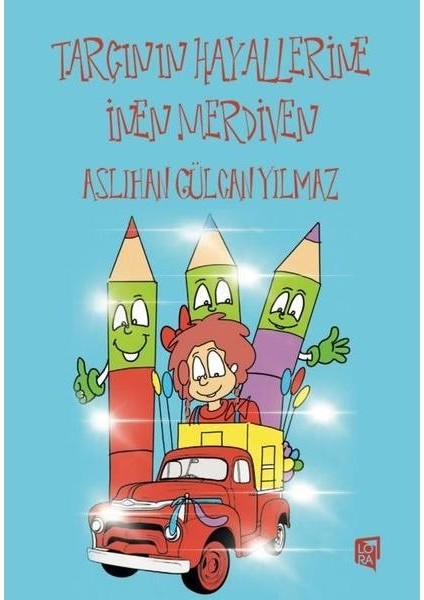 Tarçın'ın Hayallerine Inen Merdiven