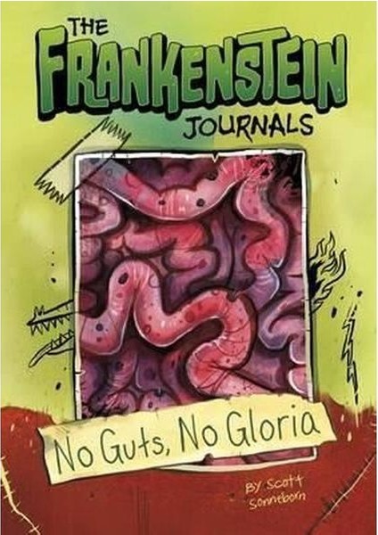 The No Guts No Gloria (The Frankenstein Journals)