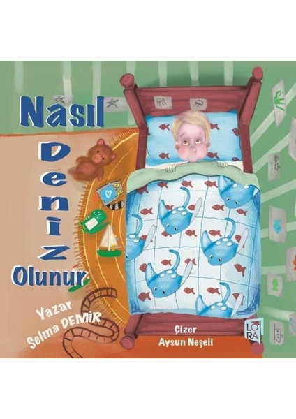 Nasıl Deniz Olunur?