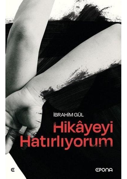 Hikayeyi Hatırlıyorum