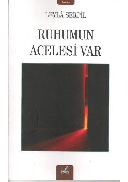 Ruhumun Acelesi Var