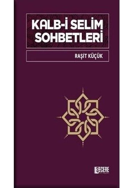 Kalb I Selim Sohbetleri