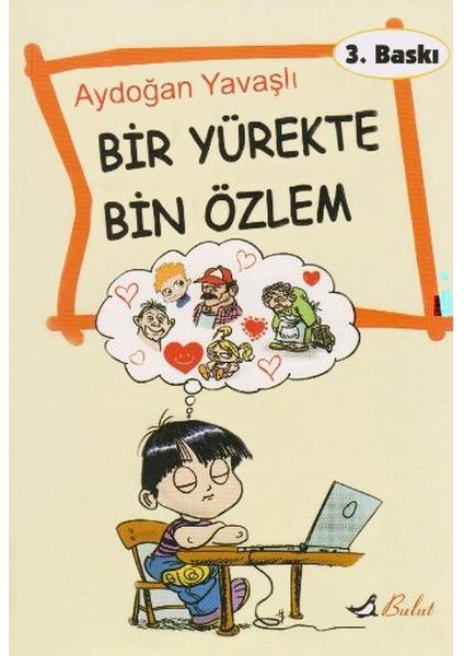 Bir Yürekte Bin Özlem