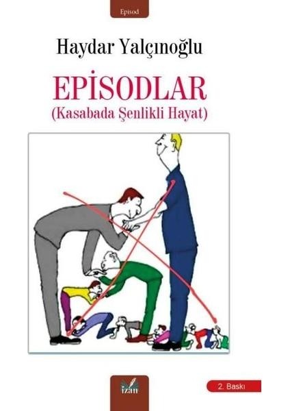 Episodlar Kasabada Şenlikli Hayat