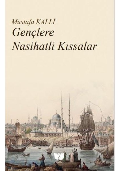 Gençlere Nasihatli Kıssalar