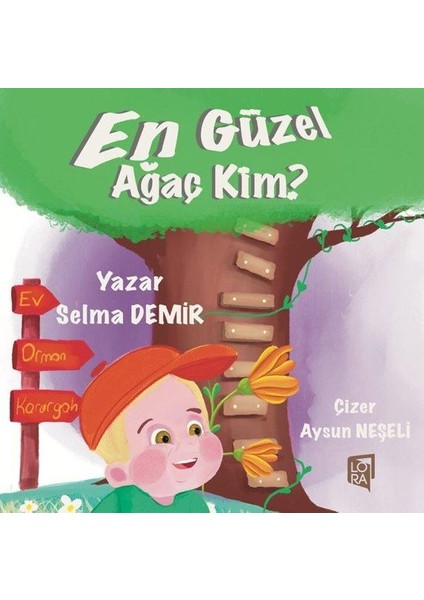 En Güzel Ağaç Kim?