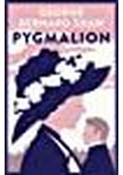 Pygmalion