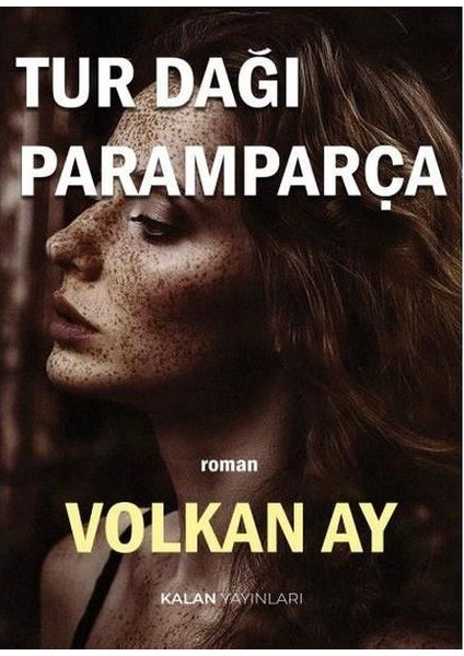 Tur Dağı Paramparça