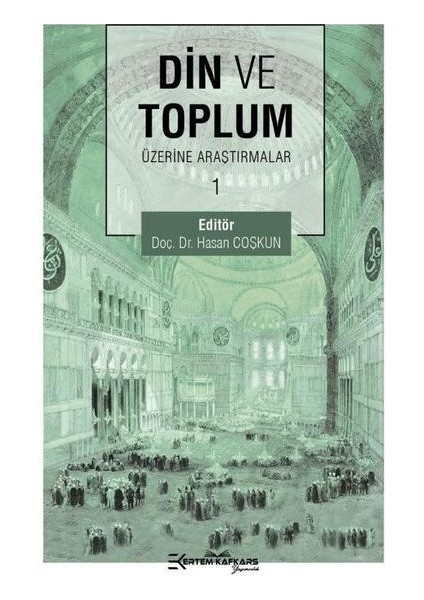 Din ve Toplum Üzerine Araştırmalar 1