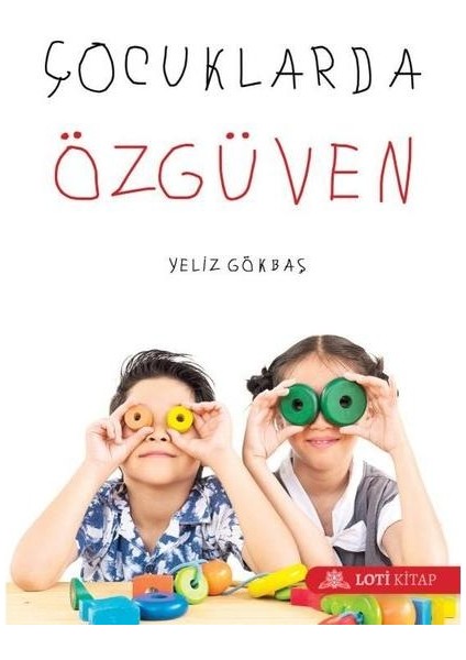 Çocuklarda Özgüven