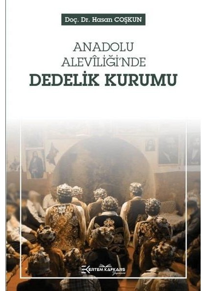 Anadolu Aleviliği'nde Dedelik Kurumu