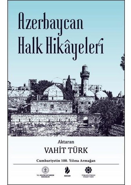 Azerbaycan Halk Hikayeleri (Ciltli)