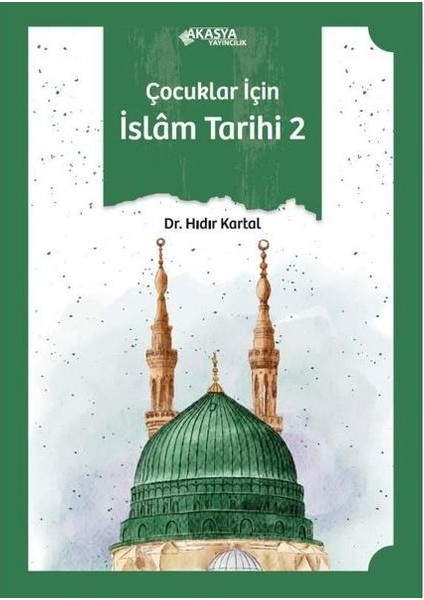 Çocuklar Için Islam Tarihi 2