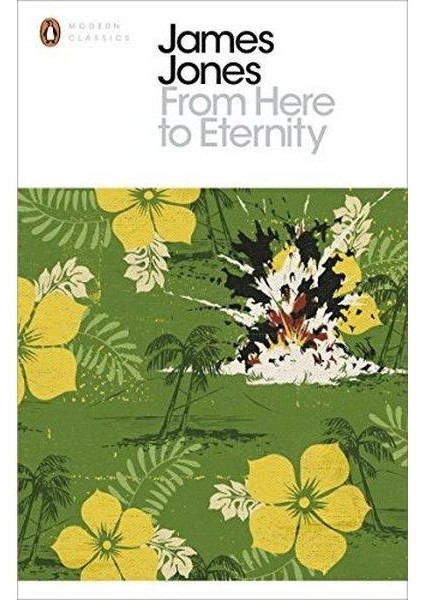 From Here To Eternity (Penguin Modern Classics)