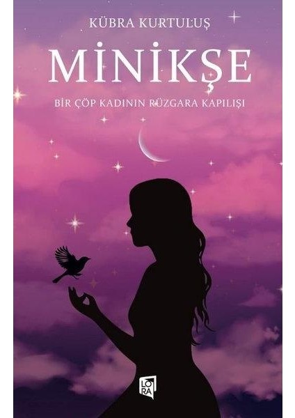 Minikşe Bir Çöp Kadının Rüzgara Kapılışı