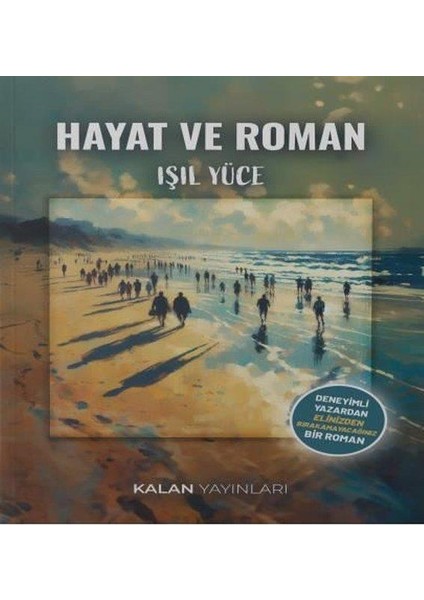 Hayat ve Roman