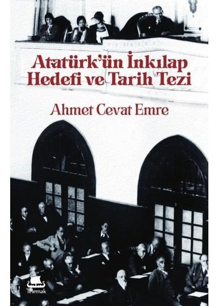 Ataturk'un Inkılap Hedefi ve Tarih Tezi