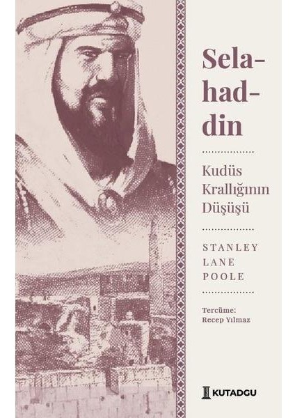 Selahaddin: Kudüs Krallığının Düşüşü