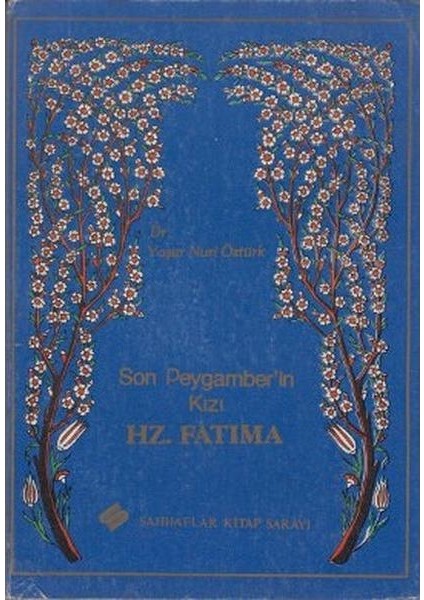 Son Peygamber'in Kızı Hz. Fatıma