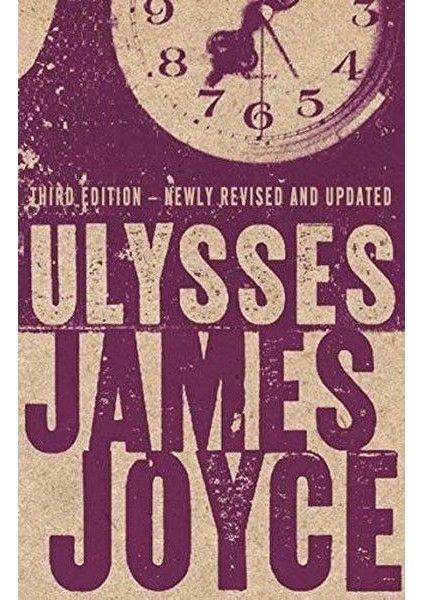 Ulysses : Third Edition With Over 9000 Notes