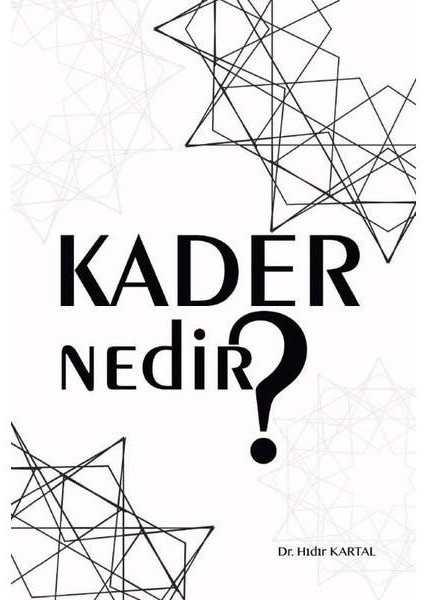 Kader Nedir?