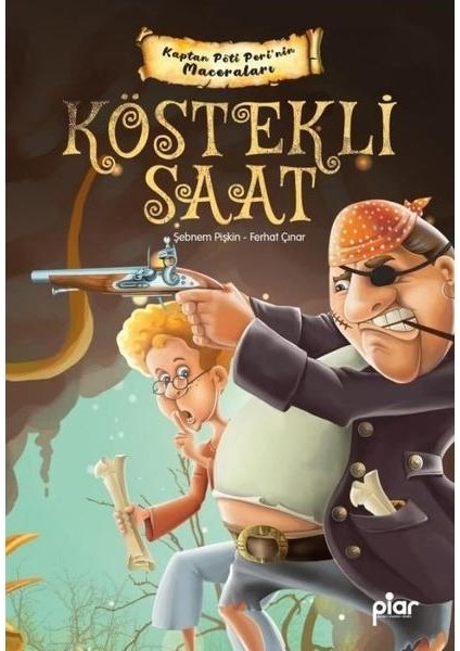 Köstekli Saat Kaptan Pöti Peri'nin Maceraları