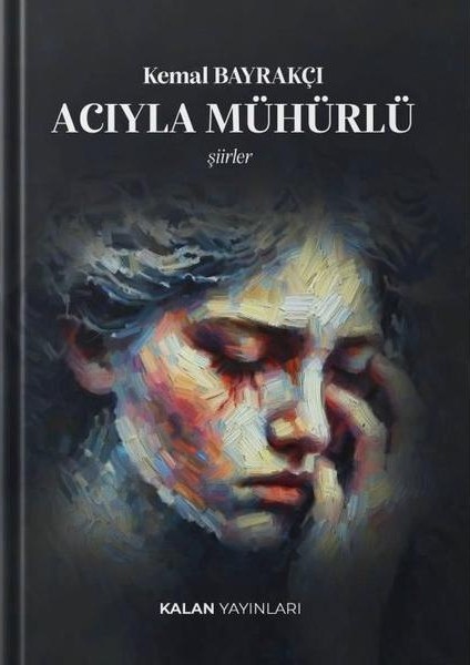 Acıyla Mühürlü Şiirler