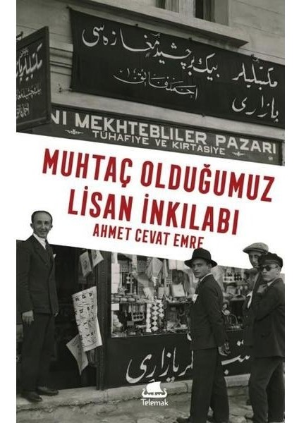 Muhtaç Olduğumuz Lisan Inkılabı