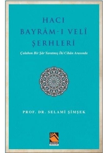 Hacı Bayram I Veli Şerhleri