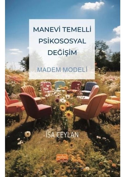Manevi Temelli Psikososyal Değişim Madem Modeli