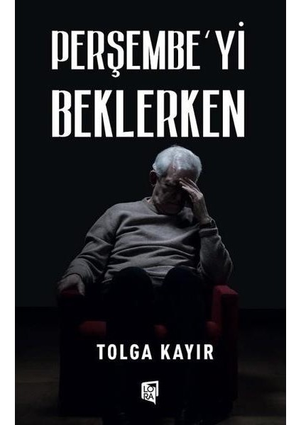 Perşembe'yi Beklerken