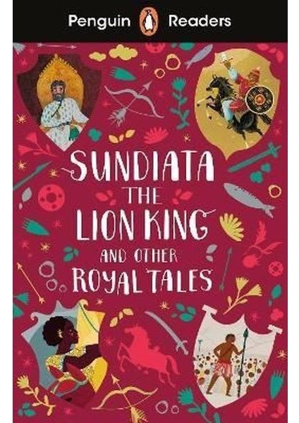 Penguin Readers Level 2: Sundiata The Lion King And Other Royal Tales