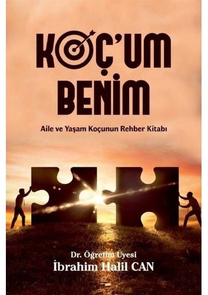 Koç'um Benim 2: Aile ve Yaşam Koçunun Rehber Kitabı