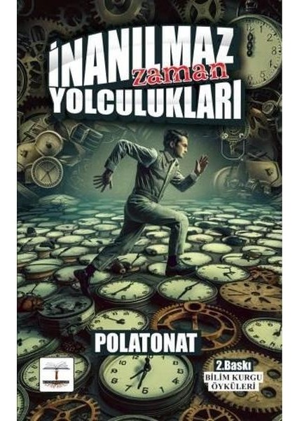 Inanılmaz Zaman Yolculukları