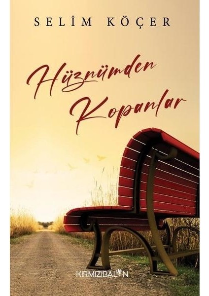 Hüznümden Kopanlar