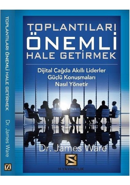 Toplantıları Önemli Hale Getirmek