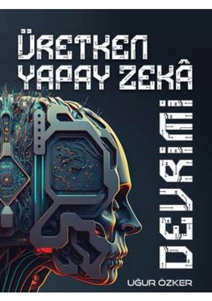 Üretken Yapay Zeka Devrimi