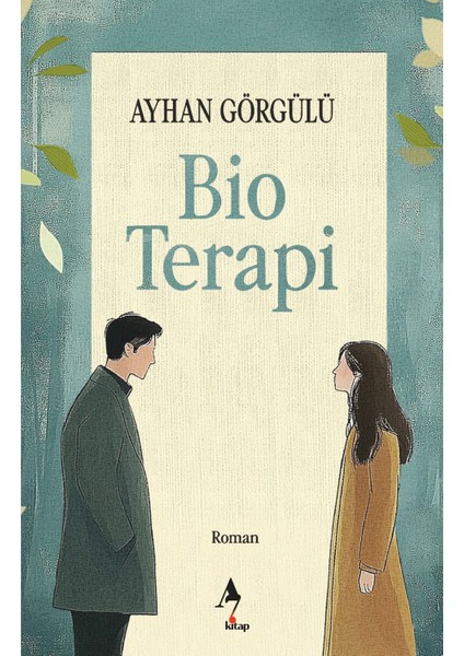 Bio Terapi / Ayhan Görgülü / Roman