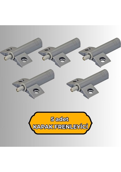 5 Adet Dolap Kapak Frenleyici (Kapak Susturucu, Kapak Yavaşlatıcı)