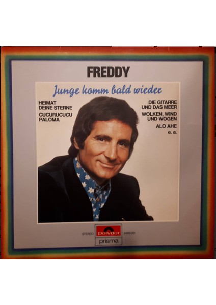 Freddy* – Junge Komm Bald Wieder